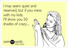 50 shades of crazy mom